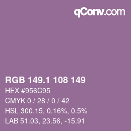 カラーコード: RGB 149.1 108 149 | qconv.com