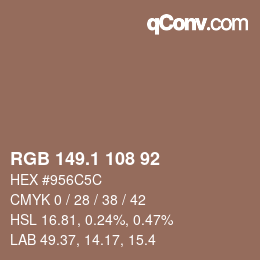 カラーコード: RGB 149.1 108 92 | qconv.com