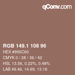 カラーコード: RGB 149.1 108 96 | qconv.com