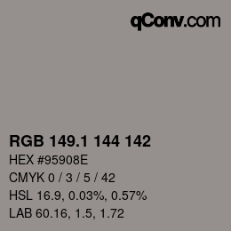 Color code: RGB 149.1 144 142 | qconv.com