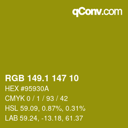 カラーコード: RGB 149.1 147 10 | qconv.com