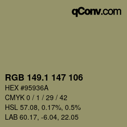 カラーコード: RGB 149.1 147 106 | qconv.com