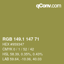カラーコード: RGB 149.1 147 71 | qconv.com