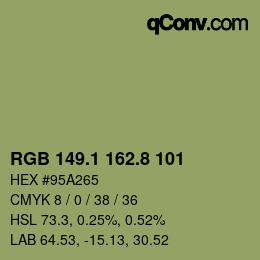 カラーコード: RGB 149.1 162.8 101 | qconv.com