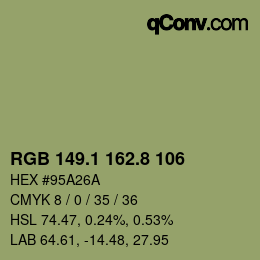 カラーコード: RGB 149.1 162.8 106 | qconv.com