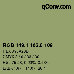 カラーコード: RGB 149.1 162.8 109 | qconv.com