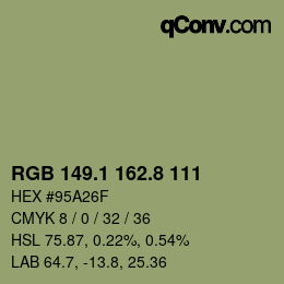 カラーコード: RGB 149.1 162.8 111 | qconv.com