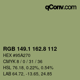 カラーコード: RGB 149.1 162.8 112 | qconv.com