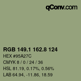 カラーコード: RGB 149.1 162.8 124 | qconv.com