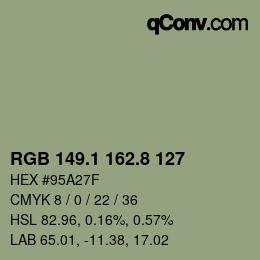 カラーコード: RGB 149.1 162.8 127 | qconv.com