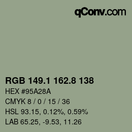 カラーコード: RGB 149.1 162.8 138 | qconv.com