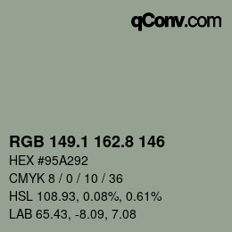 カラーコード: RGB 149.1 162.8 146 | qconv.com