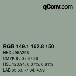 Código de color: RGB 149.1 162.8 150 | qconv.com