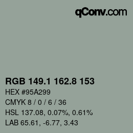 カラーコード: RGB 149.1 162.8 153 | qconv.com