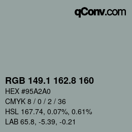 Color code: RGB 149.1 162.8 160 | qconv.com