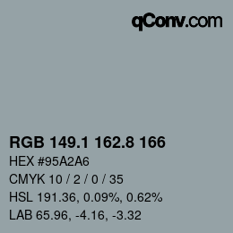 カラーコード: RGB 149.1 162.8 166 | qconv.com