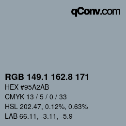 カラーコード: RGB 149.1 162.8 171 | qconv.com