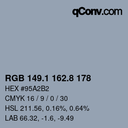 Código de color: RGB 149.1 162.8 178 | qconv.com