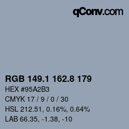 Color code: RGB 149.1 162.8 179 | qconv.com