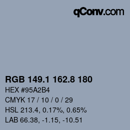 Color code: RGB 149.1 162.8 180 | qconv.com
