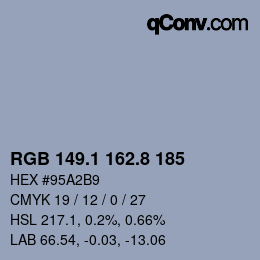 カラーコード: RGB 149.1 162.8 185 | qconv.com