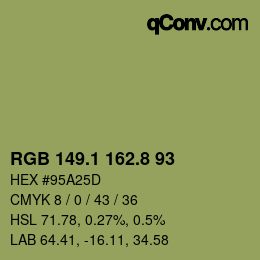カラーコード: RGB 149.1 162.8 93 | qconv.com