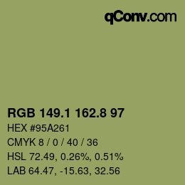 カラーコード: RGB 149.1 162.8 97 | qconv.com