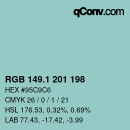 カラーコード: RGB 149.1 201 198 | qconv.com