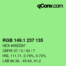 カラーコード: RGB 149.1 237 135 | qconv.com