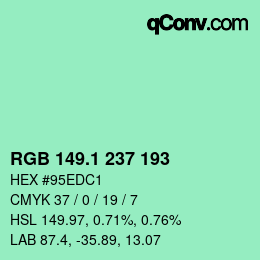 カラーコード: RGB 149.1 237 193 | qconv.com