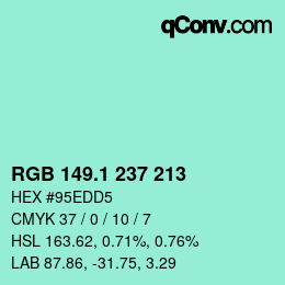 カラーコード: RGB 149.1 237 213 | qconv.com