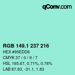 Color code: RGB 149.1 237 216 | qconv.com