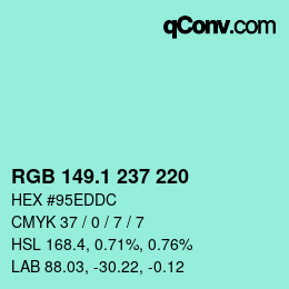 Color code: RGB 149.1 237 220 | qconv.com