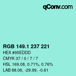 Color code: RGB 149.1 237 221 | qconv.com