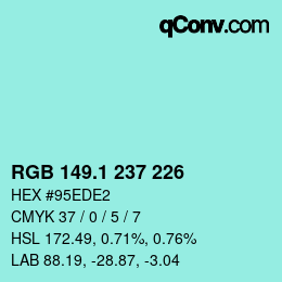 Color code: RGB 149.1 237 226 | qconv.com