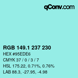 Color code: RGB 149.1 237 230 | qconv.com