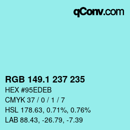 Color code: RGB 149.1 237 235 | qconv.com