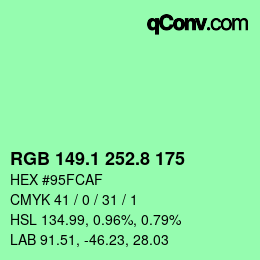 カラーコード: RGB 149.1 252.8 175 | qconv.com