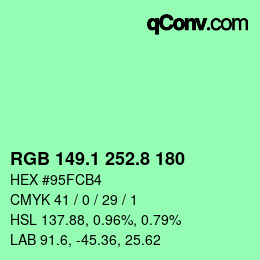 カラーコード: RGB 149.1 252.8 180 | qconv.com