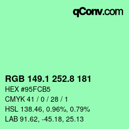 カラーコード: RGB 149.1 252.8 181 | qconv.com