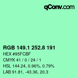 カラーコード: RGB 149.1 252.8 191 | qconv.com