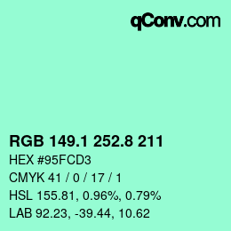 カラーコード: RGB 149.1 252.8 211 | qconv.com