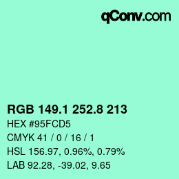 カラーコード: RGB 149.1 252.8 213 | qconv.com