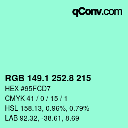 カラーコード: RGB 149.1 252.8 215 | qconv.com