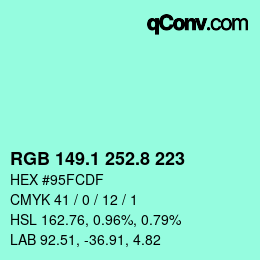 カラーコード: RGB 149.1 252.8 223 | qconv.com