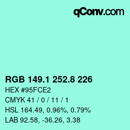 カラーコード: RGB 149.1 252.8 226 | qconv.com