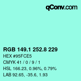 カラーコード: RGB 149.1 252.8 229 | qconv.com