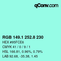 Color code: RGB 149.1 252.8 230 | qconv.com