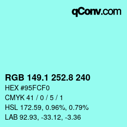 Color code: RGB 149.1 252.8 240 | qconv.com