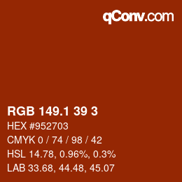 カラーコード: RGB 149.1 39 3 | qconv.com